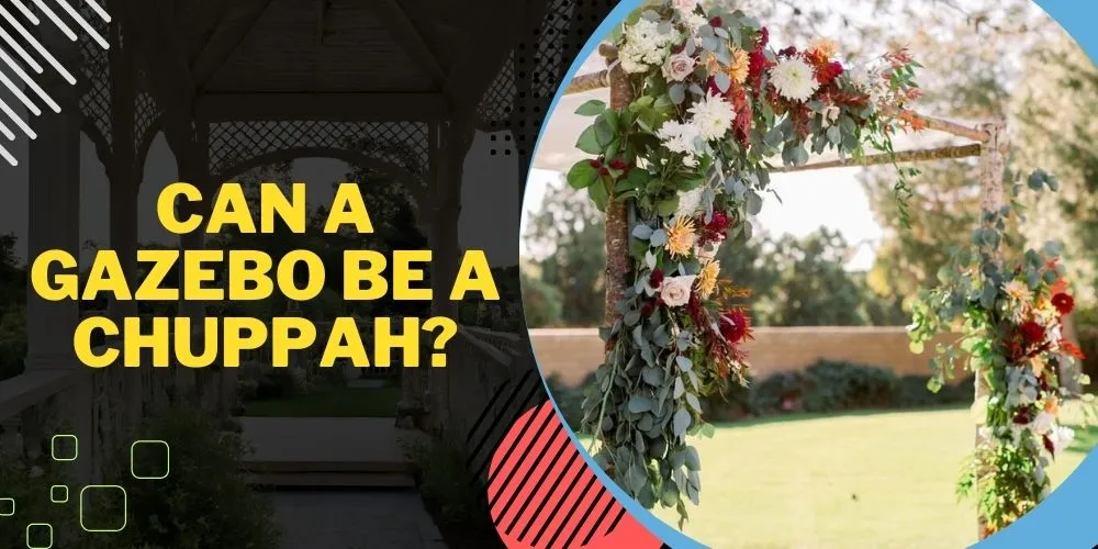 Can A Gazebo Be A Chuppah