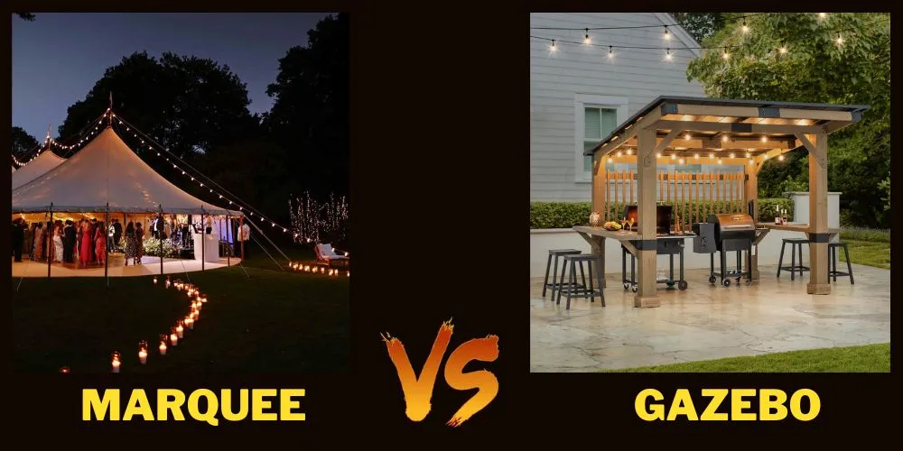 Marquee vs Gazebo: Detailed Comparison