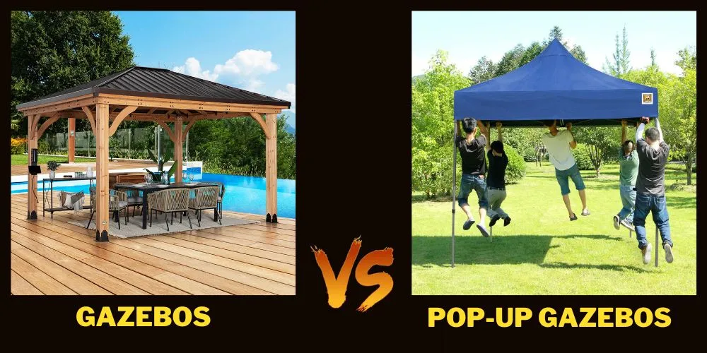 Gazebos vs Pop Up Gazebos: Detailed Comparison