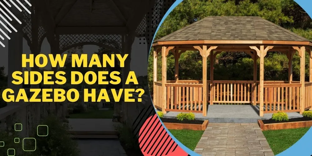 How Many Sides Does a Gazebo Have